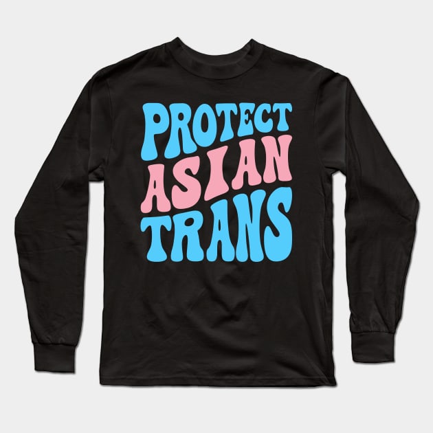 Protect Asian Trans Long Sleeve T-Shirt by Pridish